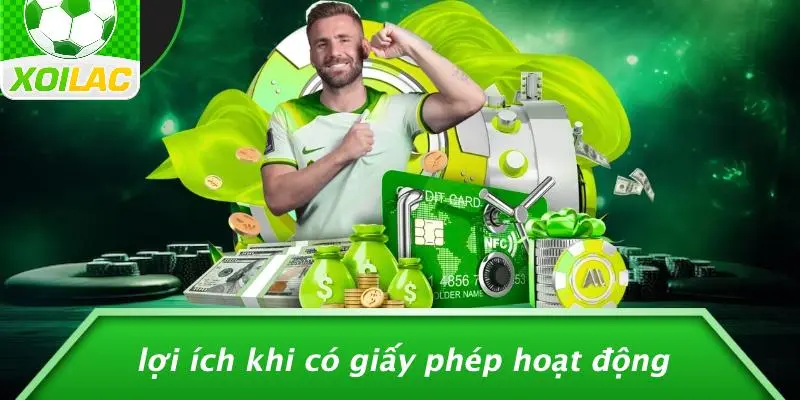 Lợi Ích Khi Có Giấy Phép Hoạt Động