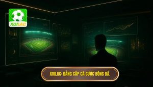 XOILAC_ Đẳng cấp cá cược bóng đá.