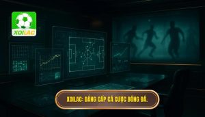 XOILAC_ Đẳng cấp cá cược bóng đá.