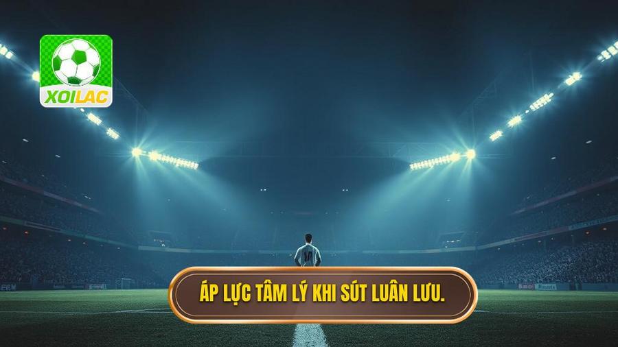 Phân tích đa chiều: Tại sao sút luân lưu lại khó khăn?