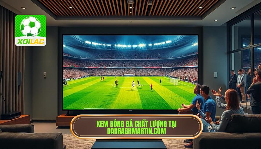 Ưu điểm vượt trội khi xem bóng đá tại darraghmartin.com Ưu điểm vượt trội khi xem bóng đá tại darraghmartin.com